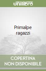 Primalpe ragazzi