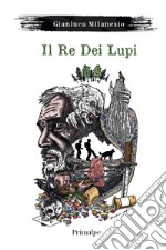 Il re dei lupi libro