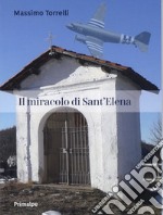 Il miracolo di sant'Elena libro