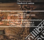 Quaderni di cantiere. Confraternota della Santa Croce Cuneo