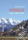 Caraglio. Segni della fede libro