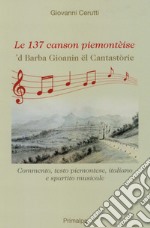 Le 137 canson piemontèise. 'D Barba Gioanin ël cantastòrie libro