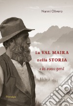 La Val Maira nella storia e la sua gente libro