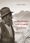 La Val Maira nella storia e la sua gente libro