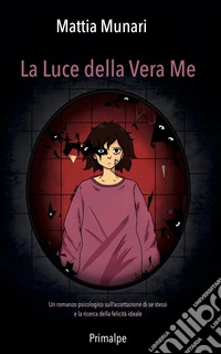 La luce della vera me