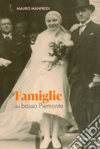 Famiglie del basso Piemonte libro