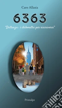 6363 «Distanze: chilometri per riscriversi» libro