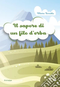 Il sapore di un filo d'erba libro