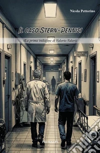 Il caso Stern-Pennisi. La prima indagine di Valerio Valeri