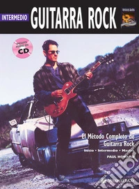 Guitarra rock. Intermedio. Con CD-Audio libro