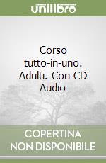 Corso tutto-in-uno. Adulti. Con CD Audio (2) libro