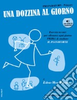 Edna-mae Burnam - Una Dozzina Al Giorno Primary libro