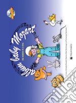 Album baby Mozart per bambini di 3 anni. Con contenuti extra online. Con CD-Audio