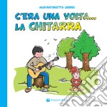 C'era una volta la chitarra