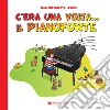 C'era una volta il pianoforte libro