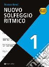 Nuovo solfeggio ritmico libro di Rossi Franco