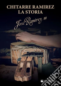 Chitarre Ramirez. La storia libro