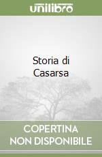 Storia di Casarsa libro