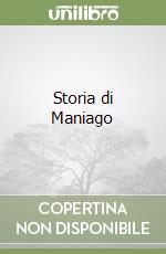 Storia di Maniago