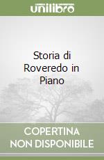 Storia di Roveredo in Piano libro
