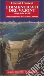 I Dimenticati del Vajont libro