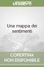 Una mappa dei sentimenti libro