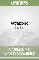 Attrazione fluviale