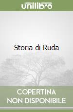 Storia di Ruda libro