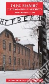 L'ultimo bambino di Auschwitz libro