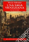 Una saga veneziana libro