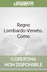 Regno Lombardo-Veneto. Como libro