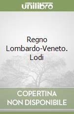 Regno Lombardo-Veneto. Lodi libro