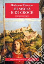 Di spada e di croce libro