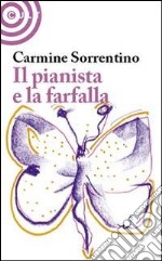 Il pianista e la farfalla