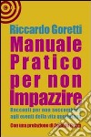 Manuale pratico per non impazzire libro