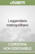 Leggendario metropolitano libro