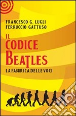 Il Codice Beatles libro