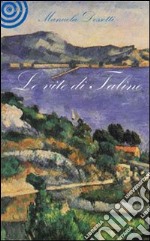 Le vite di Talin libro