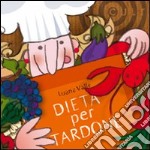 Dieta per tardone libro