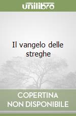 Il vangelo delle streghe