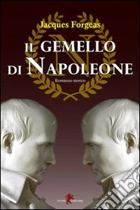 Il Gemello di Napoleone libro
