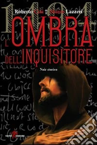 1494. L'ombra dell'inquisitore libro