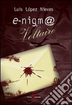 E-nigm@ Voltaire