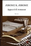 Appunti di romanzo libro