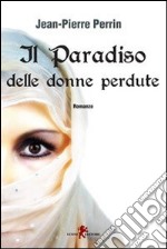 Il paradiso delle donne perdute