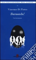 Baraonda! libro