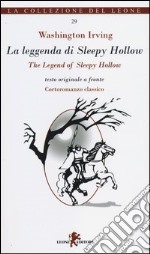 La leggenda di Sleepy Hollow. Testo inglese a fronte libro