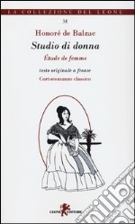 Studio di donna-Études de femme. Testo francese a fronte libro