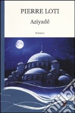 Aziyadé libro