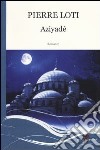 Aziyadé libro